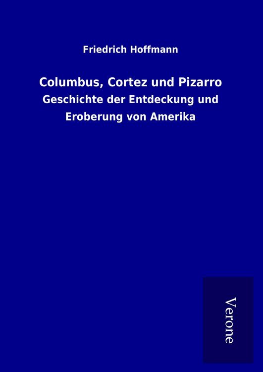Produktbild: Columbus, Cortez und Pizarro