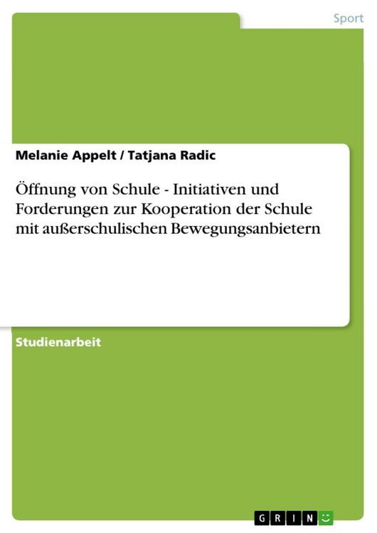 Produktbild: &Ouml;ffnung von Schule - Initiativen und Forderungen zur Kooperation der Schule mit au&szlig;erschulischen Bewegungsanbietern