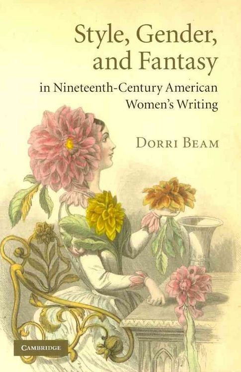 Produktbild: Style, Gender, and Fantasy in Nineteenth-Century American Women's Writing