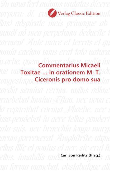 Produktbild: Commentarius Micaeli Toxitae ... in orationem M. T. Ciceroni