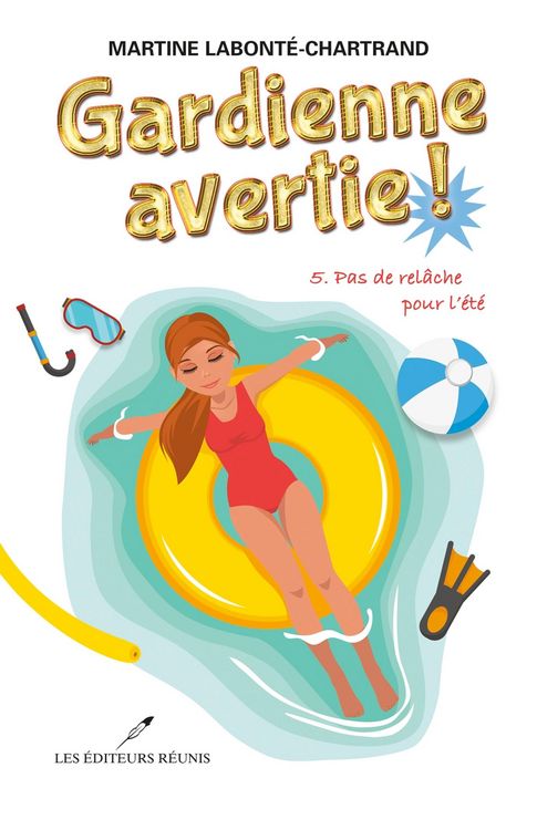 Produktbild: Gardienne avertie ! 05 : Pas de relache pour l'ete