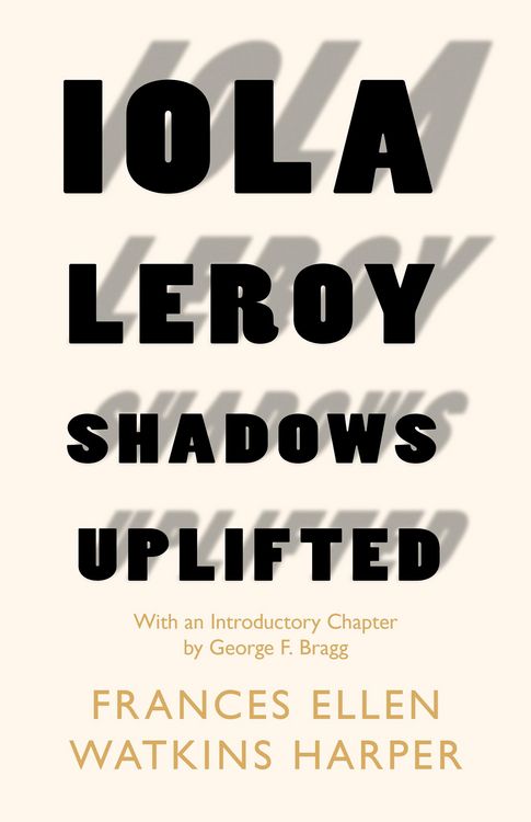 Produktbild: Iola Leroy - Shadows Uplifted