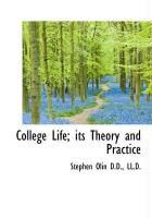 Produktbild: College Life; Its Theory and Practice