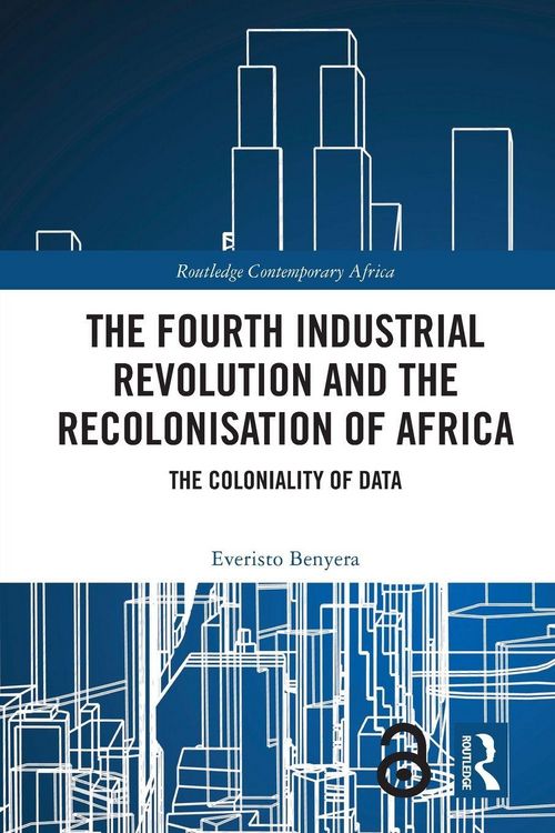Produktbild: The Fourth Industrial Revolution and the Recolonisation of Africa