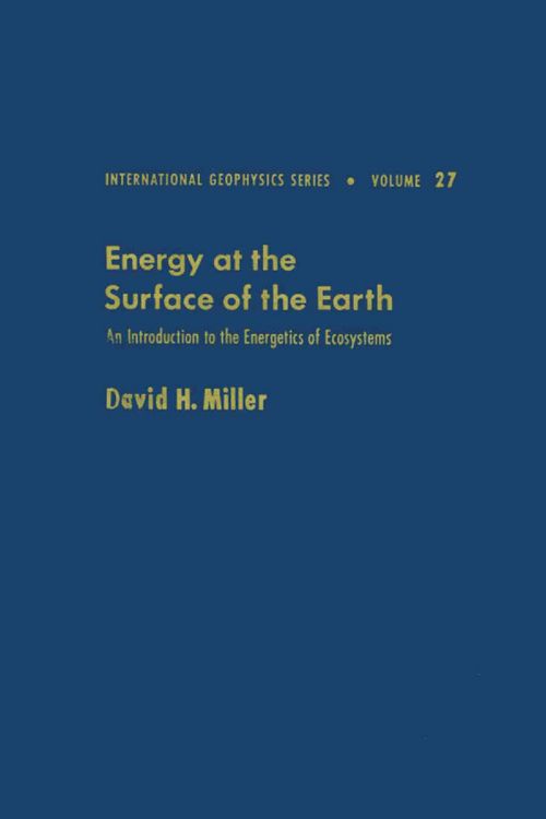 Produktbild: Energy at the surface of the earth : an introduction to the energetics of ecosystems