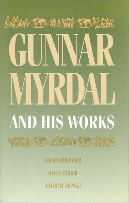 Produktbild: Gunnar Myrdal and His Works
