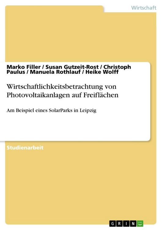 Produktbild: Wirtschaftlichkeitsbetrachtung von Photovoltaikanlagen auf Freifl&auml;chen
