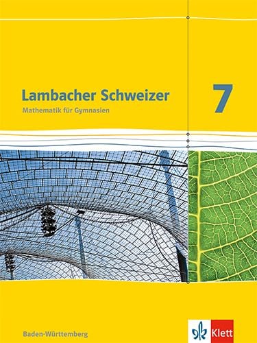Produktbild: Lambacher Schweizer Mathematik 7. Ausgabe Baden-W&uuml;rttemberg
