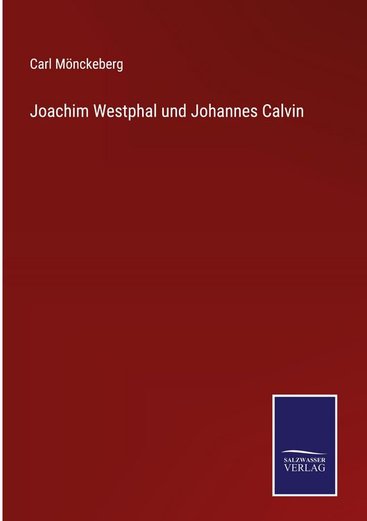 Produktbild: Joachim Westphal und Johannes Calvin