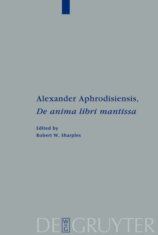 Produktbild: Alexander Aphrodisiensis, "De anima libri mantissa"