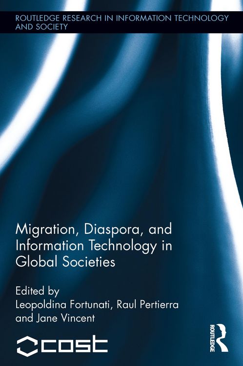 Produktbild: Migration, Diaspora and Information Technology in Global Societies