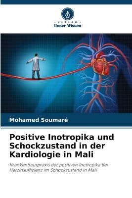 Produktbild: Positive Inotropika und Schockzustand in der Kardiologie in Mali