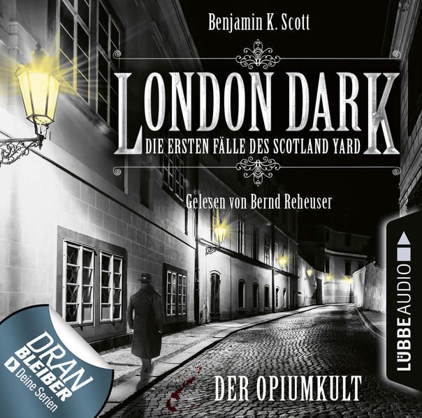 Produktbild: London Dark - Die ersten F&auml;lle des Scotland Yard, Folge 2: Der Opiumkult