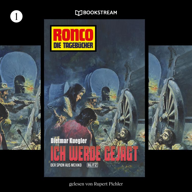 Produktbild: Ronco - Die Tageb&uuml;cher, Folge 1: Ich werde gejagt / Der Spion aus Mexiko