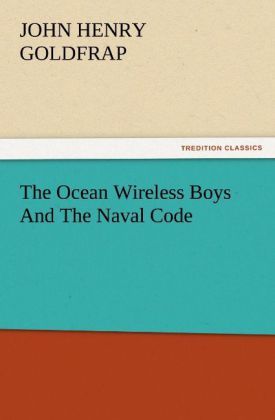 Produktbild: The Ocean Wireless Boys And The Naval Code