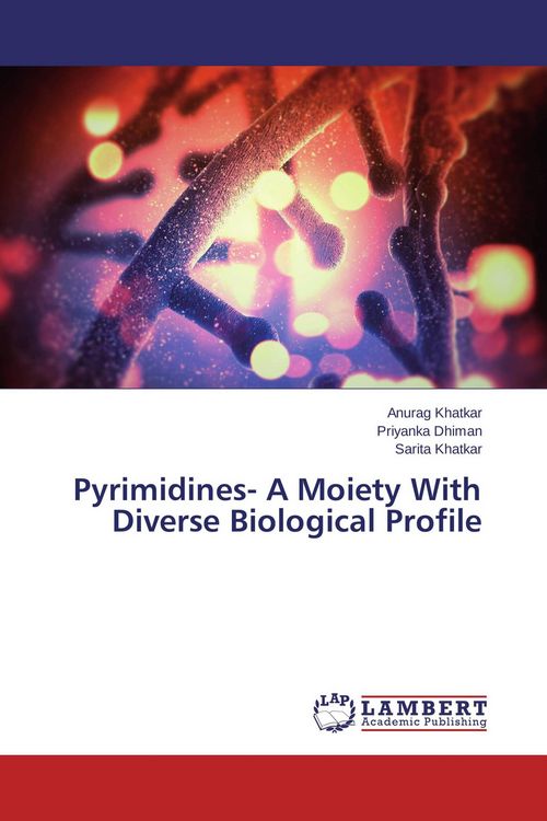 Produktbild: Pyrimidines- A Moiety With Diverse Biological Profile