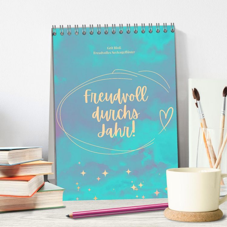 Produktbild: Freudvoll durchs Jahr! (Tischkalender 2026 DIN A5 hoch), CALVENDO Monatskalender