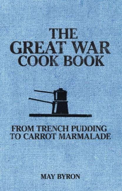 Produktbild: The Great War Cook Book