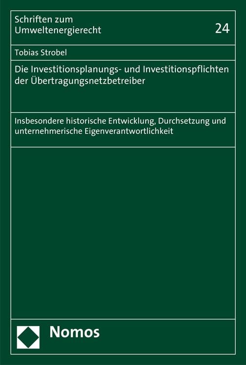 Produktbild: Die Investitionsplanungs- und Investitionspflichten der &Uuml;bertragungsnetzbetreiber