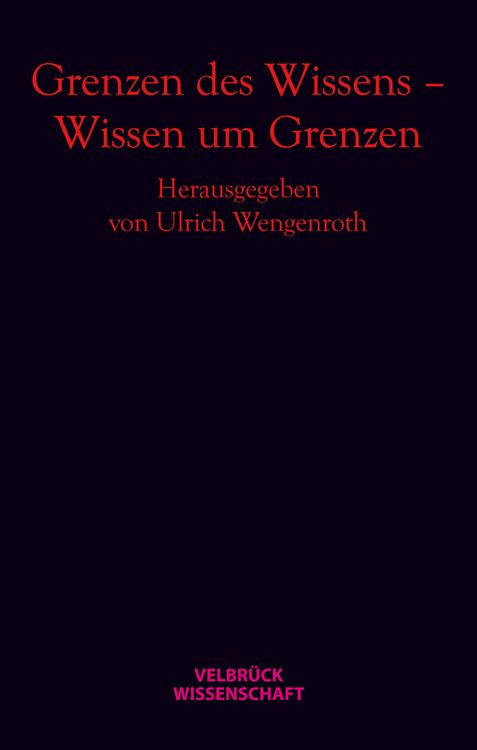 Produktbild: Grenzen des Wissens &ndash; Wissen um Grenzen