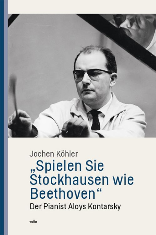 Produktbild: &bdquo;Spielen Sie Stockhausen wie Beethoven&ldquo;