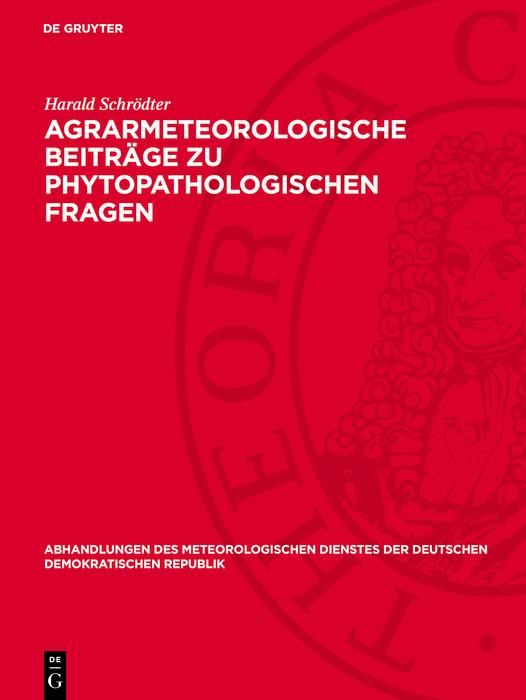 Produktbild: Agrarmeteorologische Beitr&auml;ge zu phytopathologischen Fragen