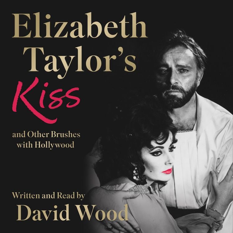 Produktbild: Elizabeth Taylor's Kiss and Other Brushes with Hollywood