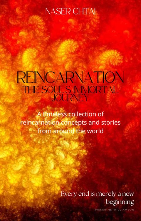 Produktbild: Reincarnation, The Soul's Immortal Journey