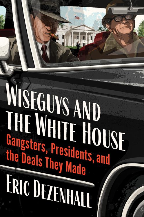 Produktbild: Wiseguys and the White House