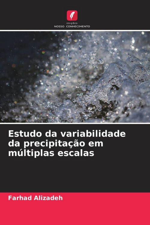 Produktbild: Estudo da variabilidade da precipita&ccedil;&atilde;o em m&uacute;ltiplas escalas