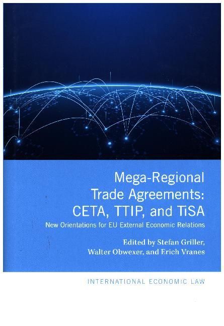 Produktbild: Mega-Regional Trade Agreements: Ceta, Ttip, and Tisa
