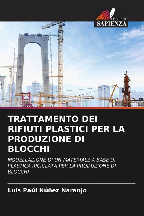 Produktbild: Trattamento Dei Rifiuti Plastici Per La Produzione Di Blocchi