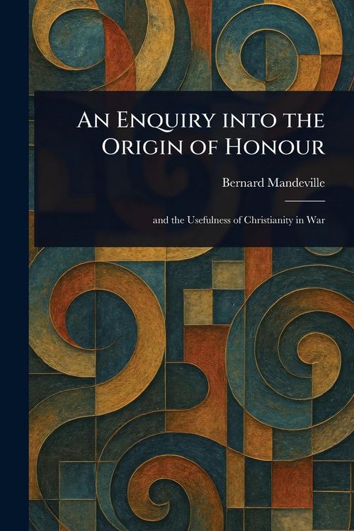 Produktbild: An Enquiry Into the Origin of Honour