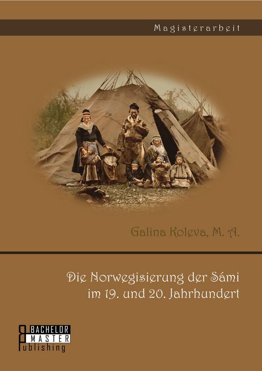 Produktbild: Die Norwegisierung der S&aacute;mi im 19. und 20. Jahrhundert