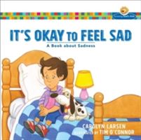 Produktbild: Larsen, C: It's Okay to Feel Sad