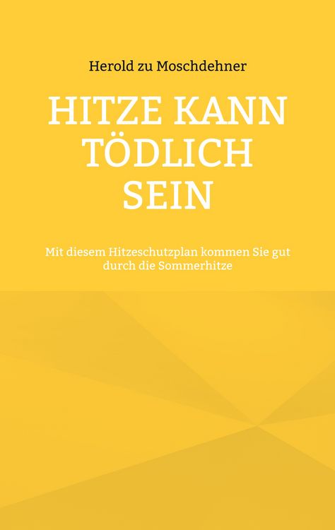 Produktbild: Hitze kann t&ouml;dlich sein
