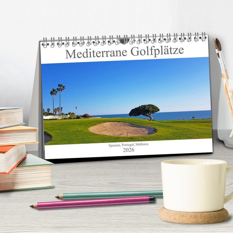 Produktbild: Mediterrane Golfpl&auml;tze - Spanien, Portugal, Mallorca (Tischkalender 2026 DIN A5 quer), CALVENDO Monatskalender