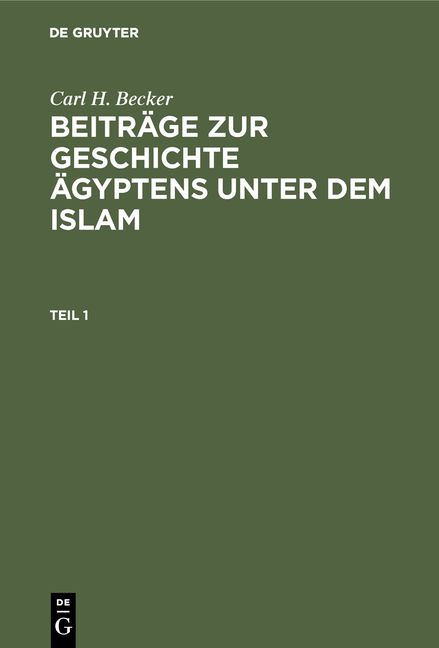 Produktbild: Beitr&auml;ge zur Geschichte &Auml;gyptens unter dem Islam. Teil 1