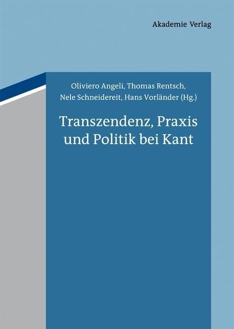 Produktbild: Transzendenz, Praxis und Politik bei Kant