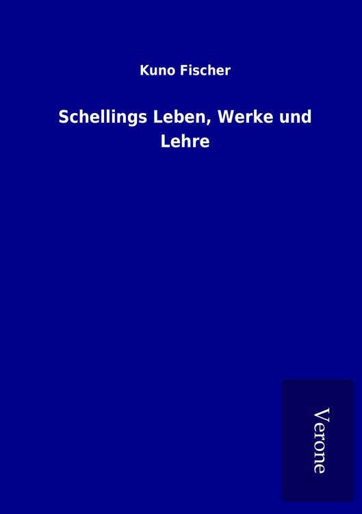 Produktbild: Schellings Leben, Werke und Lehre