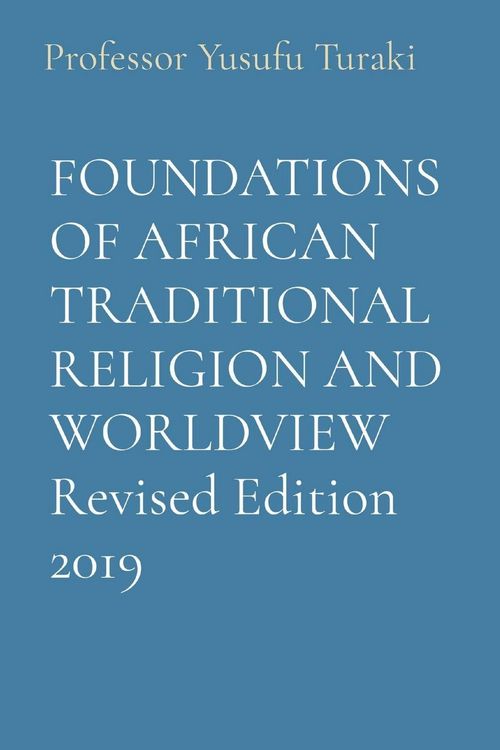 Produktbild: Foundations Of African Traditional Religion and Worldview Revised Edition 2019