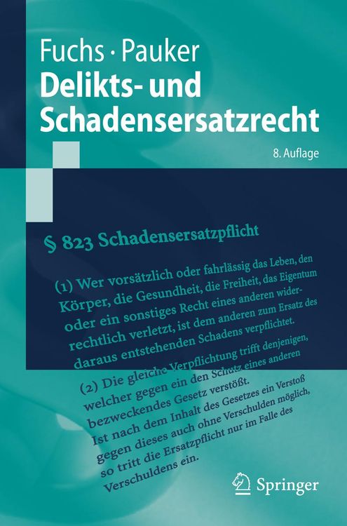 Bild vom Artikel Delikts- und Schadensersatzrecht vom Autor Maximilian Fuchs