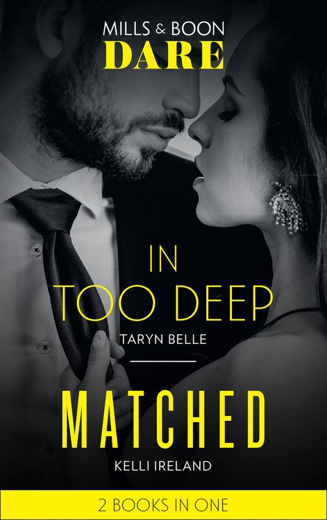 Produktbild: In Too Deep / Matched: In Too Deep / Matched (Mills & Boon Dare)
