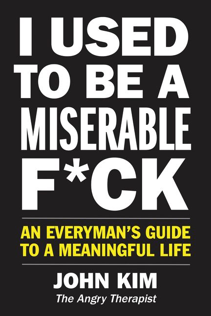 Produktbild: Kim, J: I Used to Be a Miserable F*ck