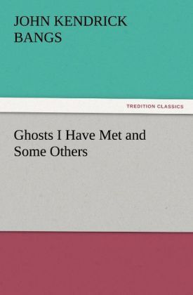 Produktbild: Ghosts I Have Met and Some Others