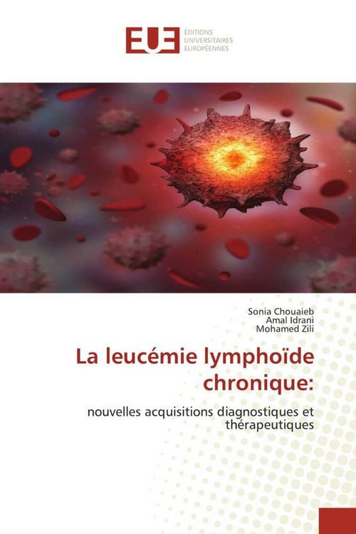 Produktbild: La leuc&eacute;mie lympho&iuml;de chronique: