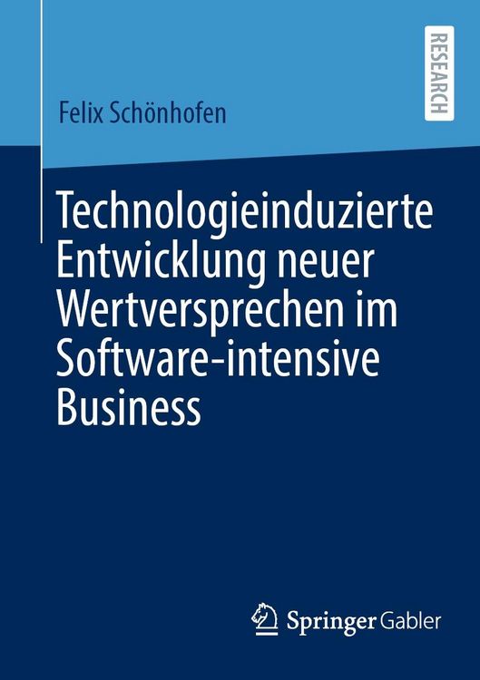 Produktbild: Technologieinduzierte Entwicklung neuer Wertversprechen im Software-intensive Business