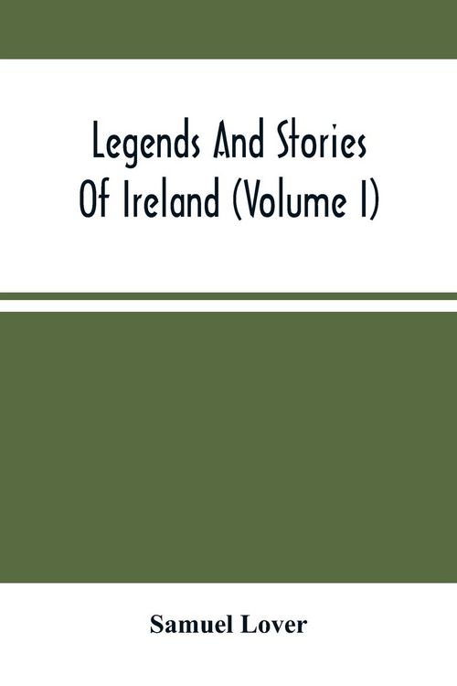 Produktbild: Legends And Stories Of Ireland (Volume I)