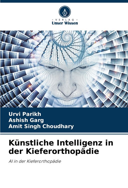 Produktbild: K&uuml;nstliche Intelligenz in der Kieferorthop&auml;die