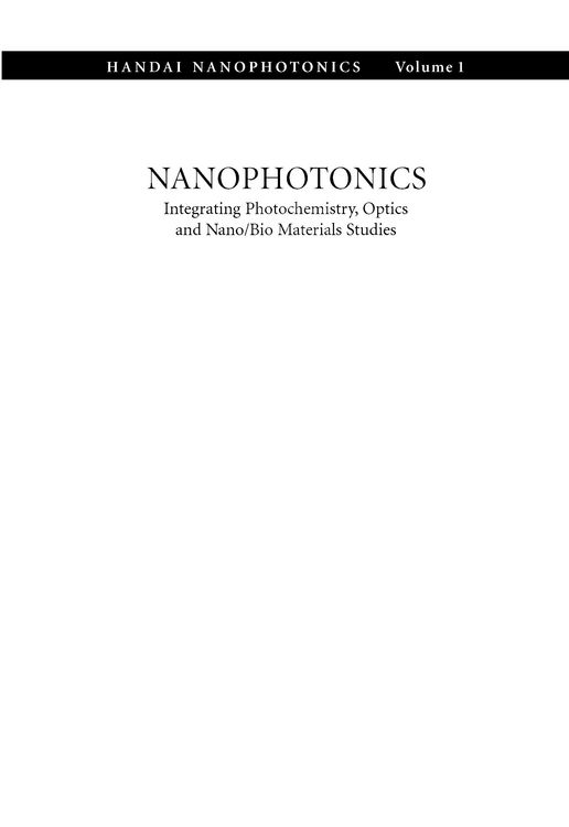 Produktbild: Nanophotonics: Integrating Photochemistry, Optics and Nano/Bio Materials Studies